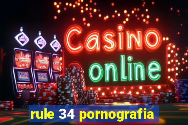 rule 34 pornografia